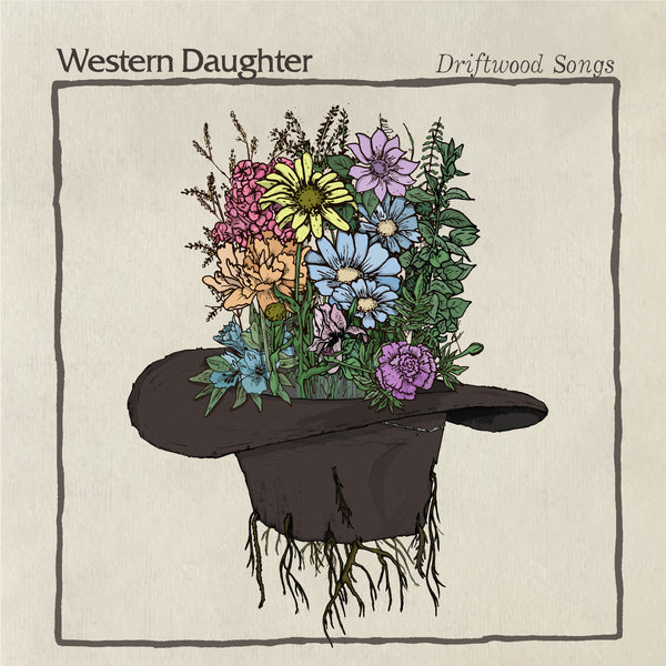 Western Daughter - "Driftwood Songs"