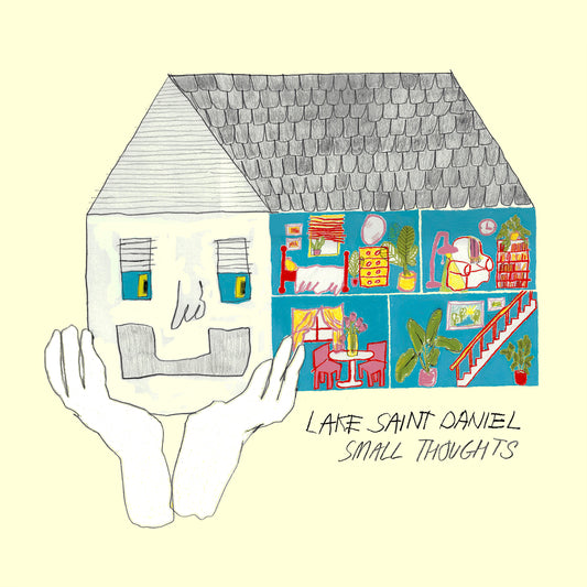 Lake Saint Daniel - “Small Thoughts”